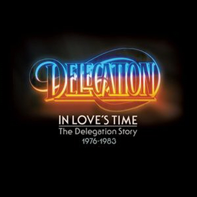 Delegation - In Loves Time: Delegation Story 1976-1983 (Bonus Tracks)(2CD)