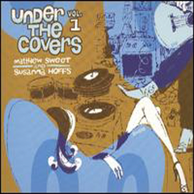 Matthew Sweet / Susanna Hoffs - Under the Covers, Vol. 1 (Digipack)(CD)