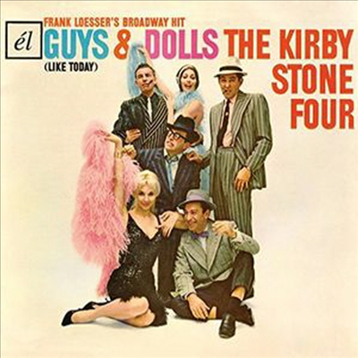 Kirby Stone Four - Guys &amp; Dolls (Like Today)(CD)