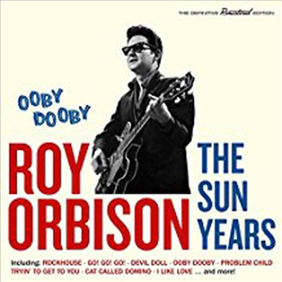 Roy Orbison - Ooby Dooby - The Sun Years (8 Bonus Tracks)(Remastered)(CD)