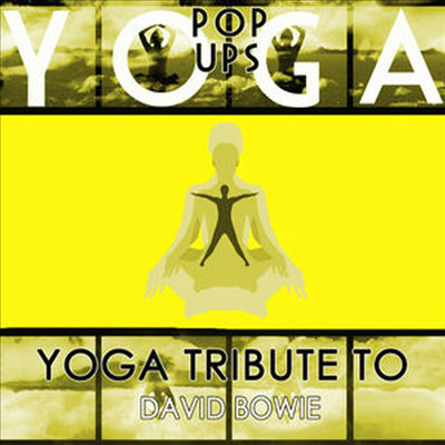 Yoga Pop Ups - Yoga To David Bowie (CD-R)