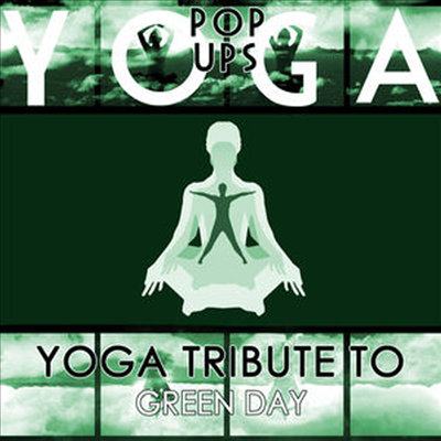 Yoga Pop Ups - Yoga To Green Day (CD-R)