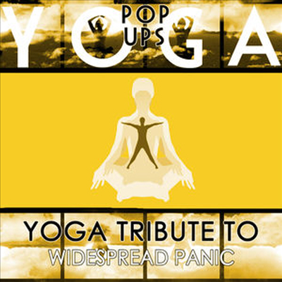 Yoga Pop Ups - Yoga To Widespread Panic (CD-R)