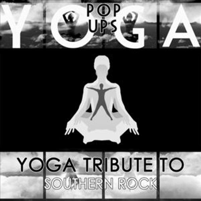 Yoga Pop Ups - Yoga To Southern Rock (CD-R)