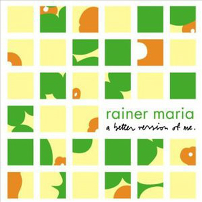 Rainer Maria - Better Version Of Me (CD)