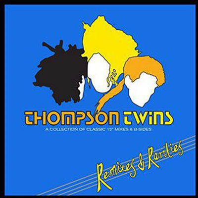 Thompson Twins - Remixes & Rarities: Collection of Classic 12 (2CD)