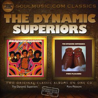 Dynamic Superiors - Dynamic Superiors/Pure Pleasure (Remastered)(2 On 1CD)(CD)