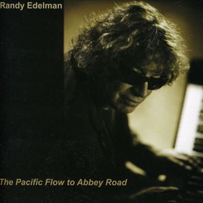 Randy Edelman - Pacific Flow to Abbey Road (CD)