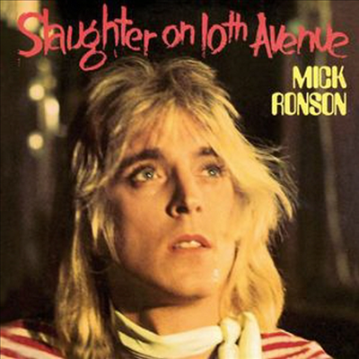 Mick Ronson - Slaughter On 10th Avenue (Remastered)(CD)