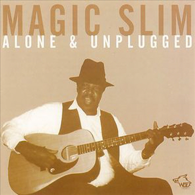 Magic Slim - Alone &amp; Unplugged (CD)