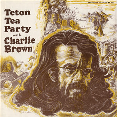 Charlie Brown - Teton Tea Party With Charlie Brown (CD)