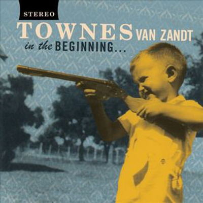 Townes Van Zandt - In The Beginning (CD)