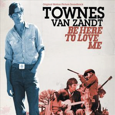 Townes Van Zandt - Be Here To Love Me (2CD)