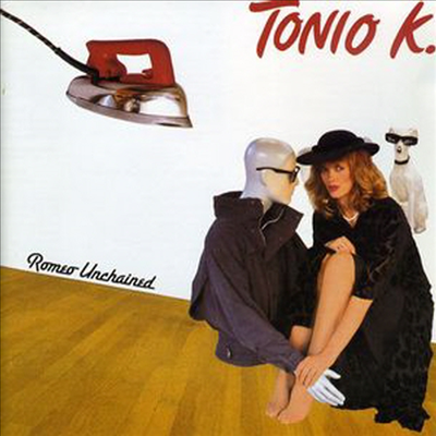 Tonio K. - Romeo Unchained (CD)