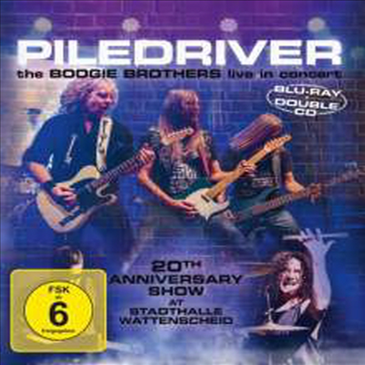 Piledriver - Boogie Brothers Live In Concert (20th-Anniversary-Show) (2CD+Blu-Ray)