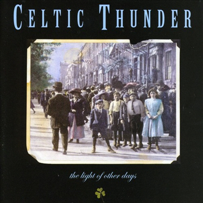 Celtic Thunder - Light Of Other Days (CD)