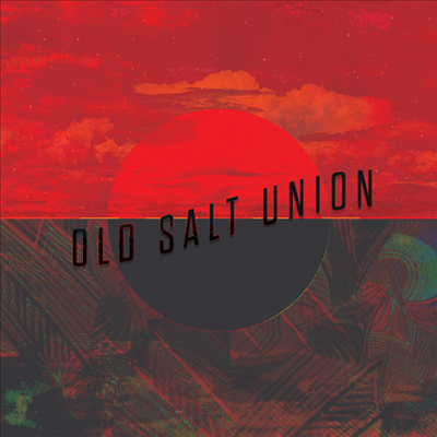 Old Salt Union - Old Salt Union (CD)