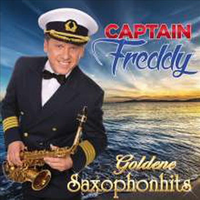 Captain Freddy - Goldene Saxophonhits (CD)