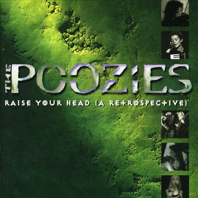 Poozies - Raise Your Head A Retrospective (CD)