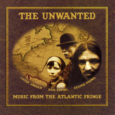 Unwanted - Music From The Atlantic Fringe (CD)