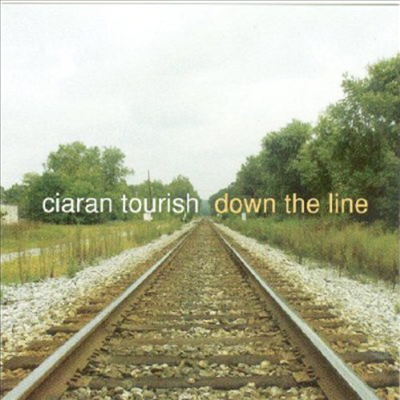 Ciaran Tourish - Down The Line (CD)