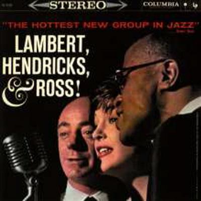 Lambert, Hendricks &amp; Ross - The Hottest New Group In (CD)