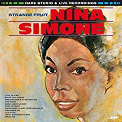 Nina Simone - Strange Fruit - Strange Fruit. Rare Studio &amp; Live Recordings (Limited Edition)(LP)