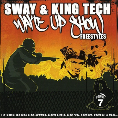 Sway & King Tech - Wake Up Show Freestyles 7 (CD)