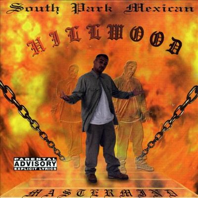 South Park Mexican - Hillwood (CD)