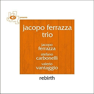 Jacopo Ferrazza - Rebirth (CD)