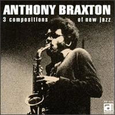 Anthony Braxton - 3 Compositions Of New Jazz (CD)