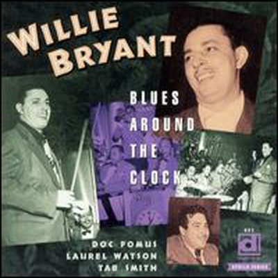 Willie Bryant - Blues Around The Clock (CD)