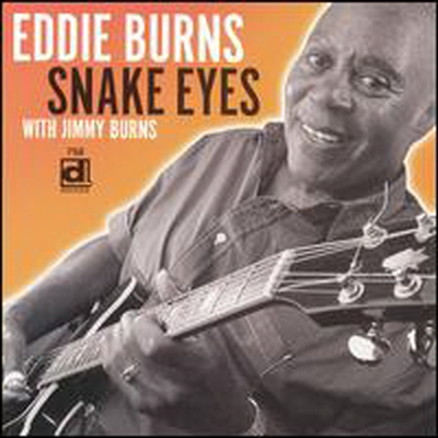 Eddie &quot;Guitar&quot; Burns / Jimmy Burns - Snake Eyes (CD)