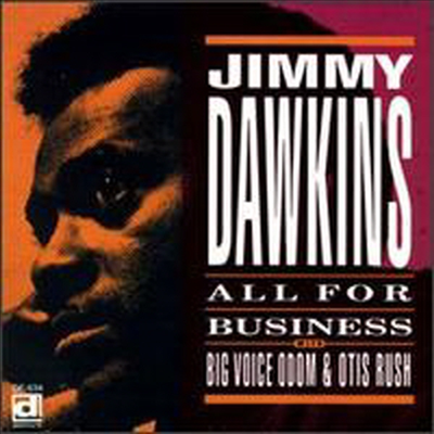 Jimmy Dawkins - All For Business (CD)