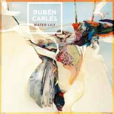 Ruben Carles - Water Lily (CD)