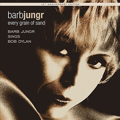 Barb Jungr - Every Grain of Sand (15th Anniversary Edition)(CD)