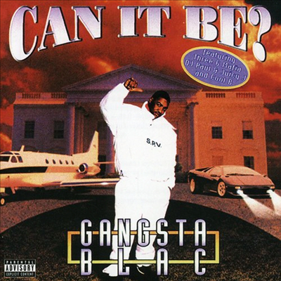 Gangsta Blac - Can It Be (CD)