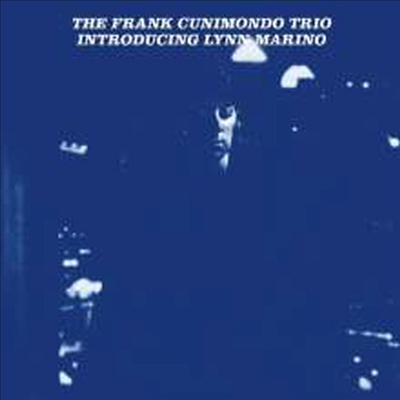 Frank Cunimondo Trio - Introducing Lynn Marino (CD)