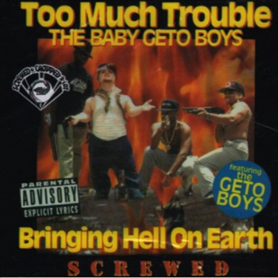 Too Much Trouble - Bringing Hell On Earth (Chopped & Screwed)(CD)