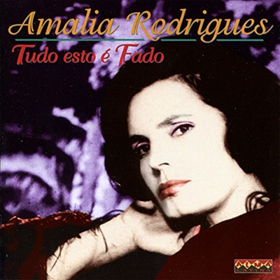 Amalia Rodrigues - Tudo Esto E Fado (CD)