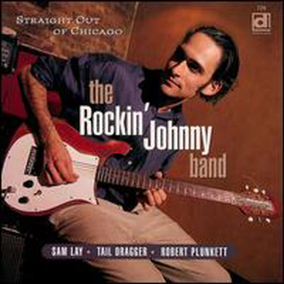 Rockin Johnny - Straight Out Of Chicago (CD)