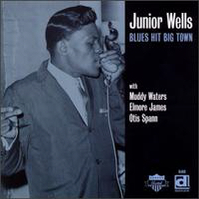 Junior Wells - Blues Hit Big Town (CD)