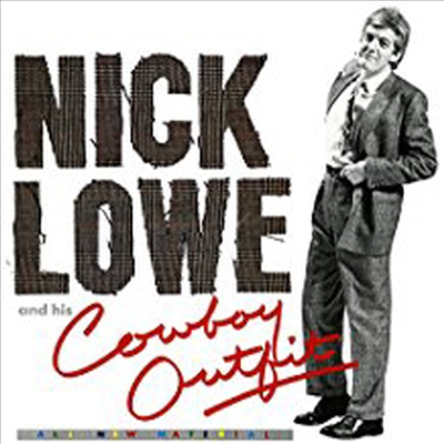 Nick Lowe - Nick Lowe And His Cowboy Outfit (Digipack)(CD)