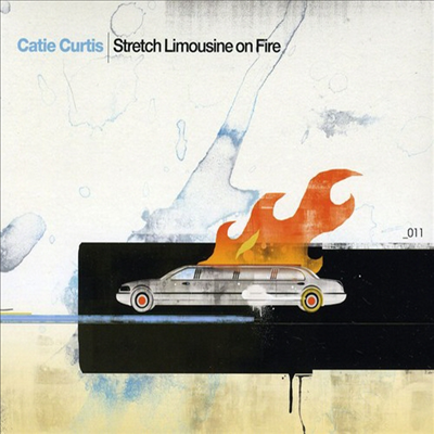 Catie Curtis - Stretch Limousine On Fire (CD)