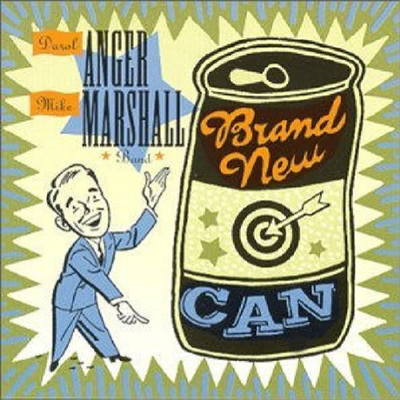 Anger / Marshall Band - Brand New Can (CD)