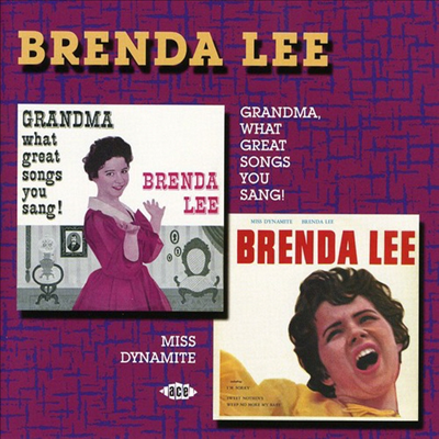 Brenda Lee - Grandma What Great Songs You Sang/Miss Dynamite (2 On 1CD)(CD)