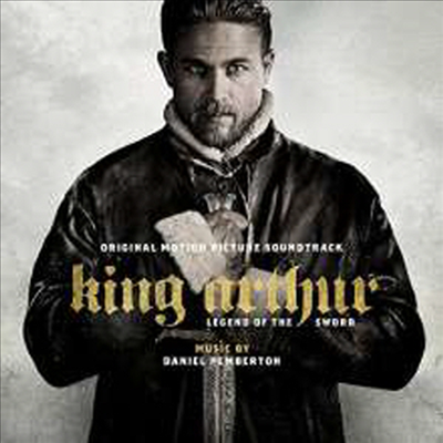 Daniel Pemberton - King Arthur: Legend Of The Sword (킹 아서: 제왕의 검) (Enhanced)(Soundtrack)(CD)