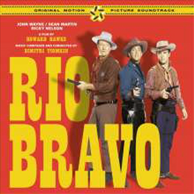 Dimitri Tiomkin - Rio Bravo (리오 브라보) (1959)(Ltd. Ed)(Soundtrack)(Remastered)(8 Bonus Tracks)(2CD)