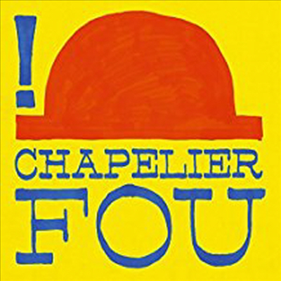Chapelier Fou - ! (CD)