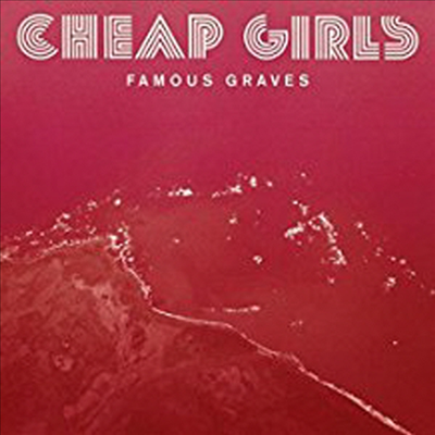 Cheap Girls - Famous Graves (Limited Edition)(MP3 Download)(Solid Grey LP)